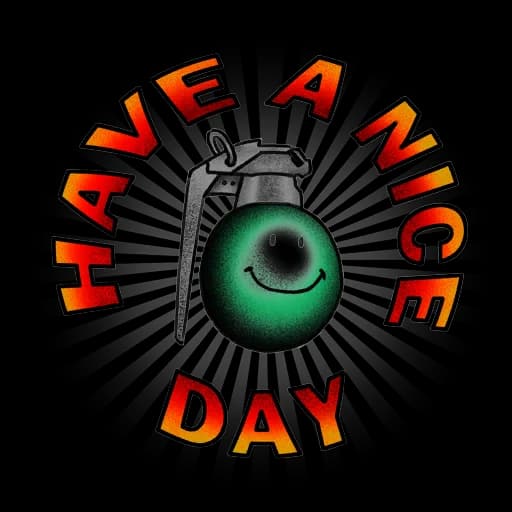 Have a Nice Day